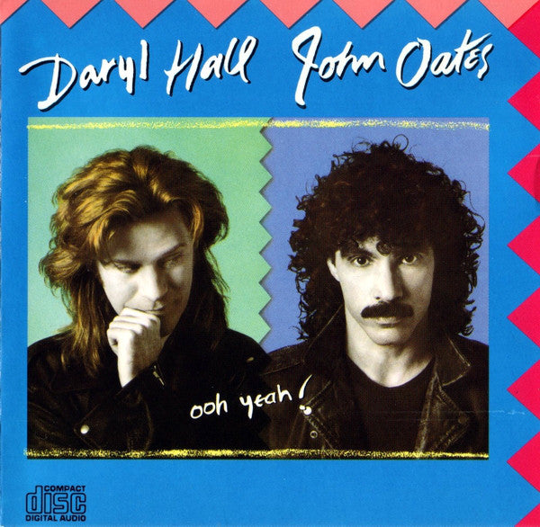 Daryl Hall & John Oates : Ooh Yeah! (CD, Album)