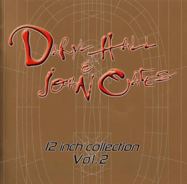 Daryl Hall & John Oates : 12 Inch Collection Vol. 2 (CD, Comp)