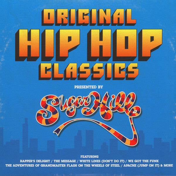 Various : Original Hip Hop Classics (Presented By Sugarhill) (2xLP, Comp)