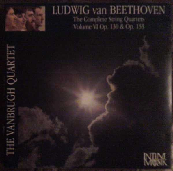 Ludwig van Beethoven - The Vanbrugh Quartet : The Complete String Quartets Volume VI Op. 130 & Op. 133 (CD)