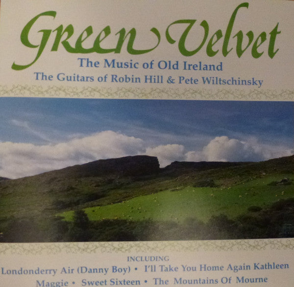 Robin Hill & Pete Wiltschinsky : Green Velvet - The Music Of Old Ireland (CD, Album)