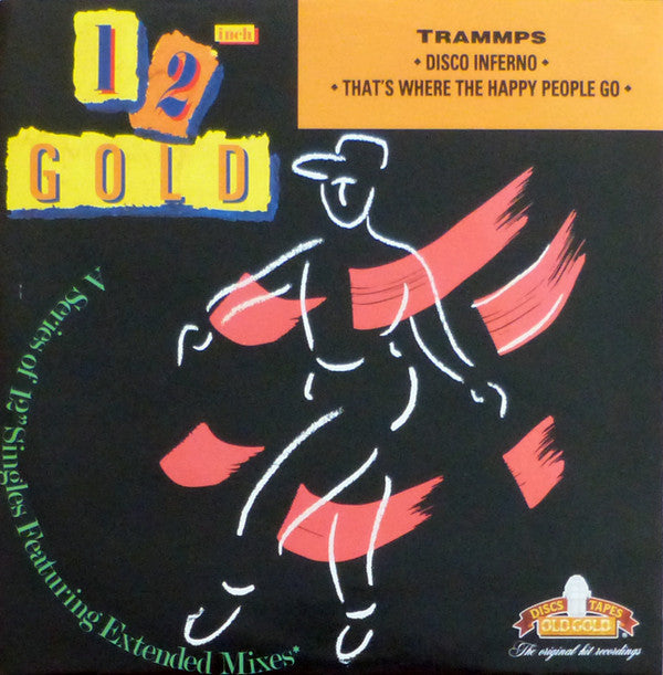 The Trammps : Disco Inferno / That's Where The Happy People Go (12")