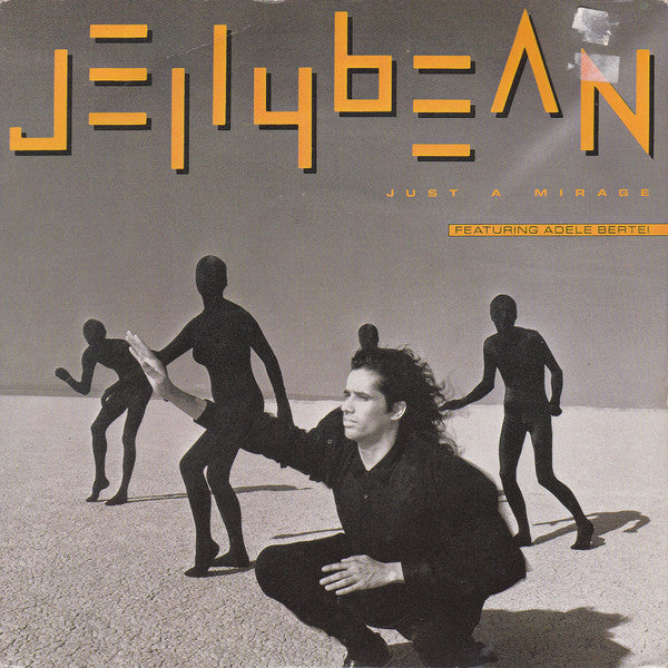 John "Jellybean" Benitez Featuring Adele Bertei : Just A Mirage (7", Single)