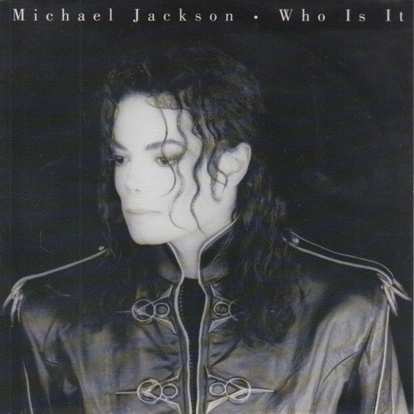 Michael Jackson : Who Is It (7", Single)