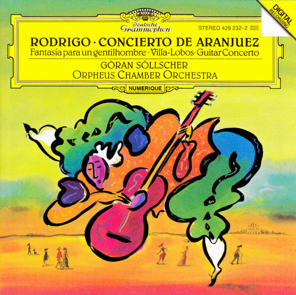 Rodrigo* / Villa-Lobos* - Göran Söllscher, Orpheus Chamber Orchestra : Concierto De Aranjuez · Fantasía Para Un Gentilhombre · Guitar Concerto (CD, RE)