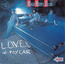 Bad Boys Blue : L.O.V.E. In My Car (7", Single, Blu)