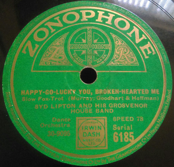 Sydney Lipton And His Grosvenor House Band : Happy-Go-Lucky You, Broken-Hearted Me / Masquerade (Shellac, 10")