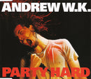 Andrew W.K. : Party Hard (CD, Single, Enh)