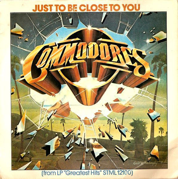 Commodores : Just To Be Close To You (7", Single)