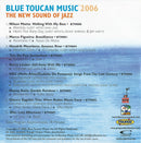 Various : Blue Toucan Music 2006 - The New Sound Of Jazz (CD, Comp, Smplr)