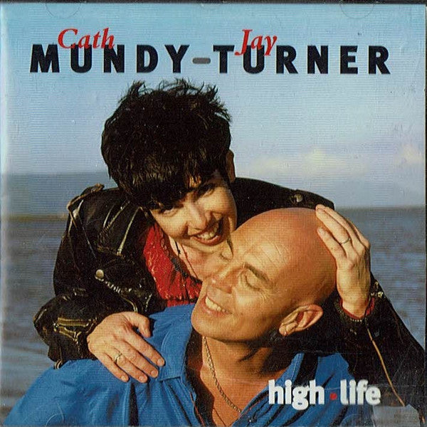 Mundy-Turner : High Life (CD, Album)