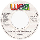 Dollar : Give Me Some Kinda Magic (7", Single)