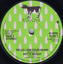 Bette Bright : Hello, I Am Your Heart (7", Single)