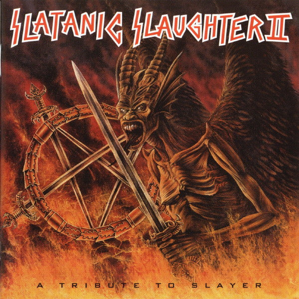 Various : Slatanic Slaughter II:  A Tribute To Slayer (CD, Comp)