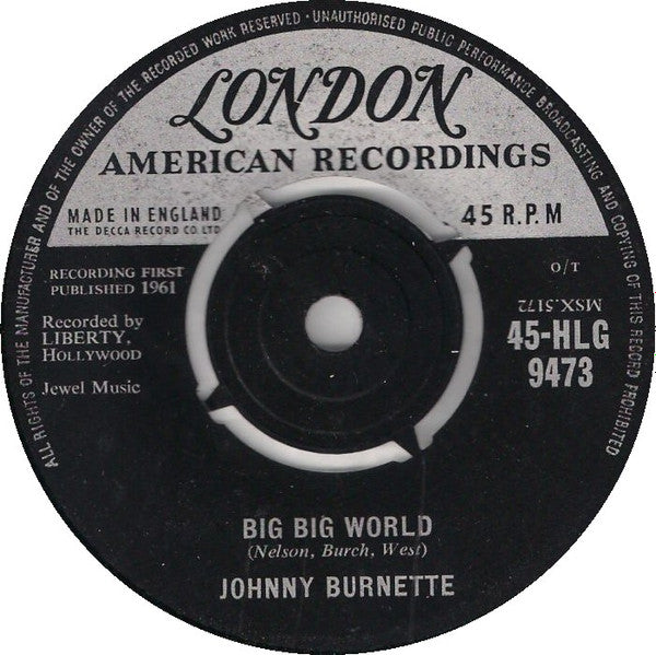 Johnny Burnette : Big Big World (7", Single)