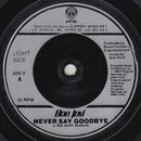Bon Jovi : Never Say Goodbye (7", Single, Sil)