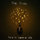 The Fray : How To Save A Life (CD, Album, S/Edition)