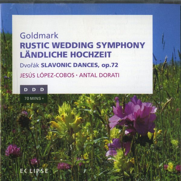 Karl Goldmark, Antonín Dvořák - Jesús López-Cobos, Antal Dorati : Rustic Wedding Symphony = Ländliche Hochzeit / Slavonic Dances, Op.72 (CD, Comp)