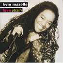 Kym Mazelle : Love Strain (7", Single)