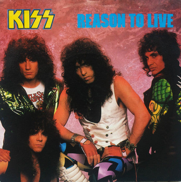 Kiss : Reason To Live (7", Single)