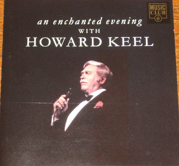 Howard Keel : An Enchanted Evening With Howard Keel (CD, Comp)