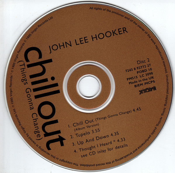 John Lee Hooker : Chill Out (Things Gonna Change) (CD, Single, Dis)