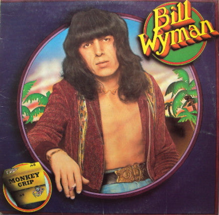 Bill Wyman : Monkey Grip (LP, Album)