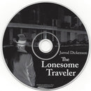 Jarrod Dickenson : The Lonesome Traveler (CD, Album)