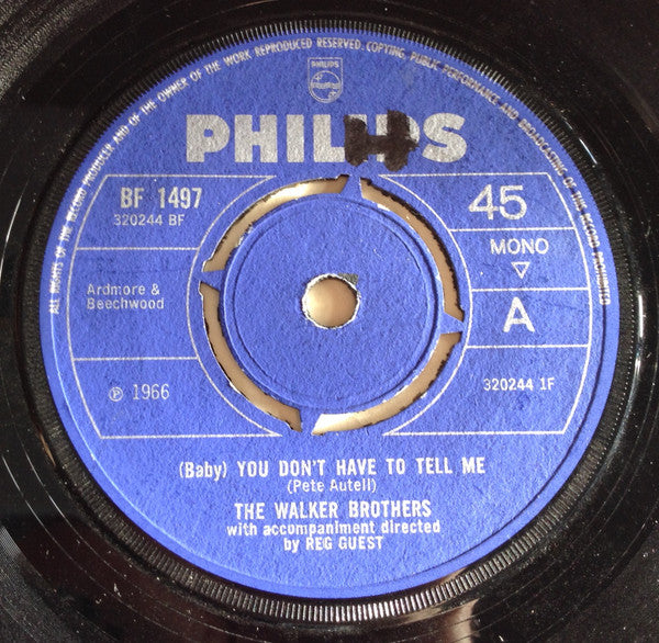 The Walker Brothers : (Baby) You Don't Have To Tell Me (7", Single, Mono, 4 P)