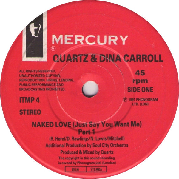 Quartz (2) & Dina Carroll : Naked Love (Just Say You Want Me) (7", Pos)