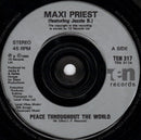 Maxi Priest : Peace Throughout The World (7", Single)