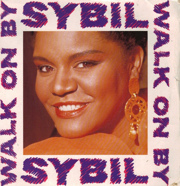 Sybil : Walk On By (7", Single, Sil)