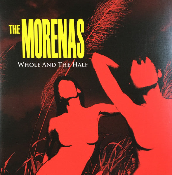 The Morenas : Whole And The Half (CD, Album)