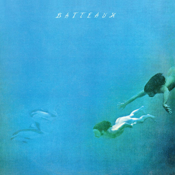 Batteaux : Batteaux (LP, Album, Ltd, RE, RM)