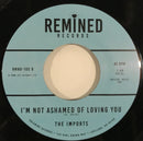 Mel Davis (3) / The Imports (3) : Just Another Smile / I'm Not Ashamed Of Loving You (7")