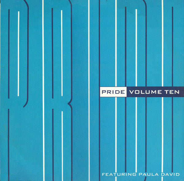 Volume Ten Featuring Paula David* : Pride (12")