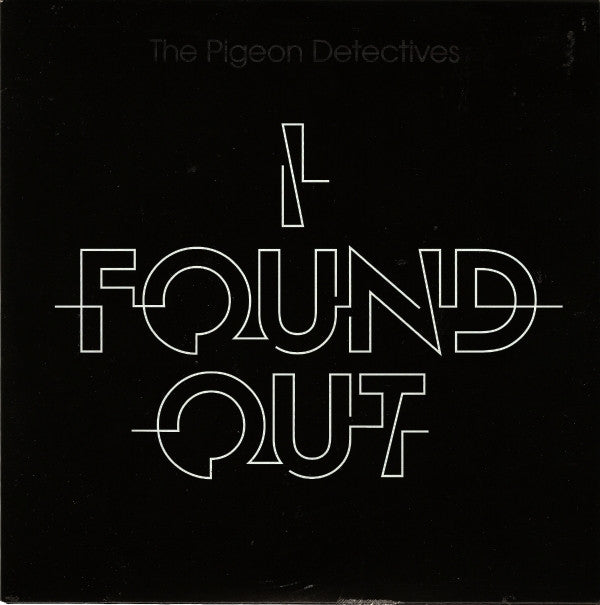 The Pigeon Detectives : I Found Out (7", Single)