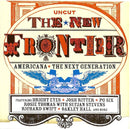 Various : The New Frontier (Americana The Next Generation) (CD, Comp, Jew)