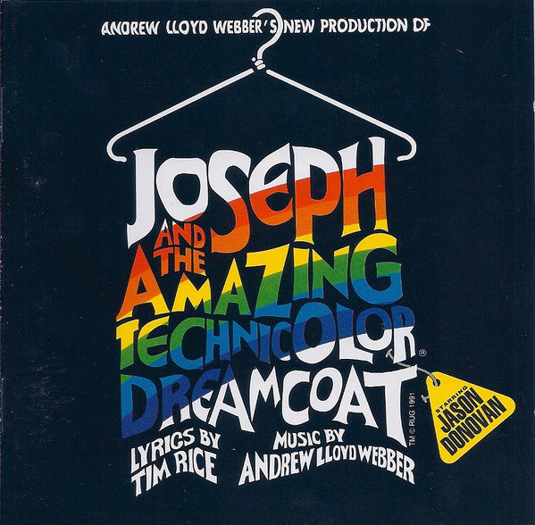 Andrew Lloyd Webber, Tim Rice Starring Jason Donovan : Andrew Lloyd Webber's New Production Of: Joseph And The Amazing Technicolor Dreamcoat (CD, Album)