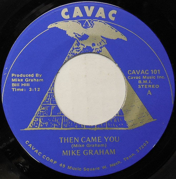 Mike Graham (4) : Then Came You (7", Single)