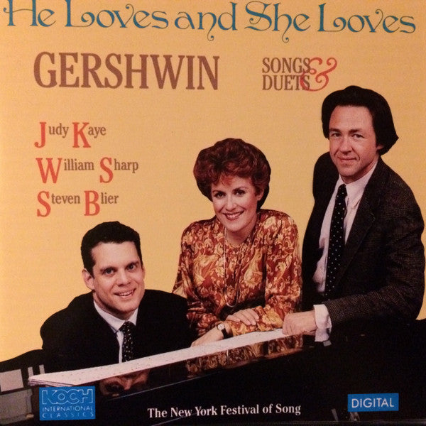 George Gershwin - Judy Kaye, William Sharp (2), Steven Blier : He Loves & She Loves • Gershwin Songs & Duets (CD, Album)