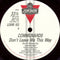 Communards* With Sarah Jane Morris : Don't Leave Me This Way (Son Of Gotham City Mix) (12", Single)