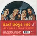 Bad Boys Inc. : Love Here I Come (Remix) (7", Single, Ltd, Pic)