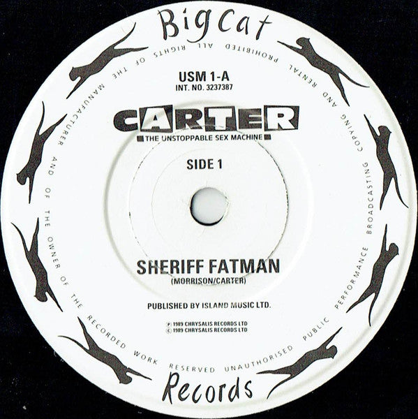 Carter The Unstoppable Sex Machine : Sheriff Fatman (7")