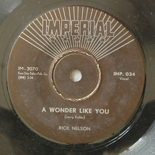 Rick Nelson* : A Wonder Like You (7")