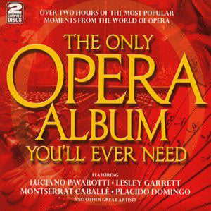 Various : The Only Opera Album You'll Ever Need (2xCD, Comp)