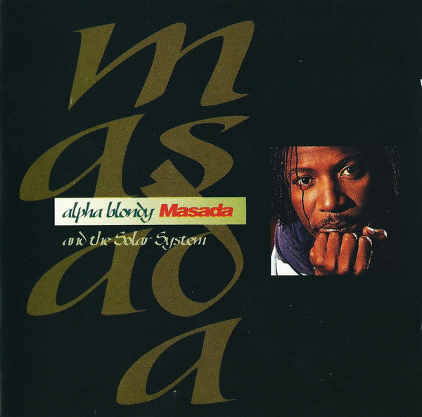 Alpha Blondy And The Solar System : Masada (CD, Album)