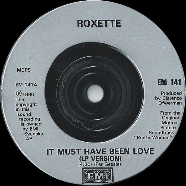 Roxette : It Must Have Been Love (7", Single, Inj)
