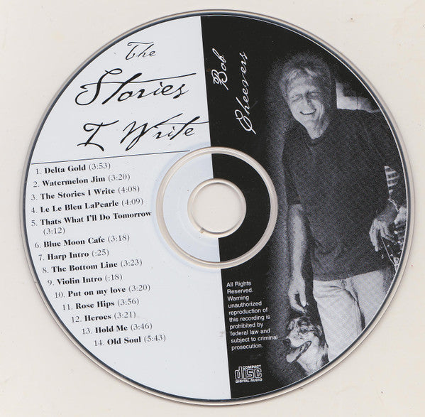 Bob Cheevers : The Stories I Write (CD, Album)