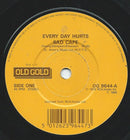 Sad Café : Every Day Hurts (7")